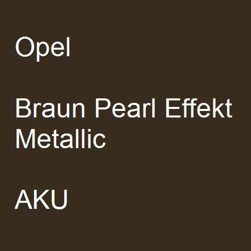 Opel, Braun Pearl Effekt Metallic, AKU.